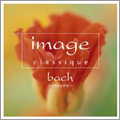 イマージュ クラシーク~バッハ・アンコール イマージュ クラシーク~バッハ・アンコール