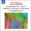 Malipiero: Symphonies Vol.2 - Sinfonie del Silenzio e de la Morte, No.1, No.2 / Antonio de Almeida, Moscow SO