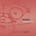 Brahms: Hungarian Dances No.1-21 / Domonkos Heja, Danubia Orchestra Obuda Brahms: Hungarian Dances No.1-21 / Domonkos Heja, Danubia Orchestra Obuda