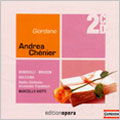 Giordano: Andrea Chenier/ Bonisolli (t), Bruson (br), Gulegina (s), Viotti, Radio-Sinfonie-Orchester Frankfurt