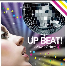 UP BEAT~LOVE STRINGS~ UP BEAT~LOVE STRINGS~
