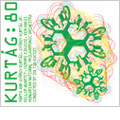 Gyorgy Kurtag 80 Festival, Budapest -...Concertante... Op.42, Zwiegesprach, Hipartita Op.43, etc (2/15-19/2006)