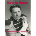 Mario del Monaco at the Bolshoi -Scenes from Carmen and Pagliacci / Basiliev Tieskovini, Bolshoi Theatre Orchestra & Chorus, etc