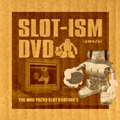 SLOT-ISM DVD SLOT-ISM DVD