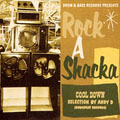 DRUM & BASS RECORDS PRESENTS Rock A Shacka VOL.9 COOL DOWN SELECTION BY ANDY D(DOWNBEAT RECORDS)