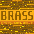 Brass of the Royal Concertgebouw Orchestra -W.van Otterloo/N.Woud/G.Gabrieli/etc (2007) :Ivan Meylemans(cond)