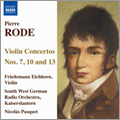 P.Rode: Violin Concertos No.7 Op.9, No.10 Op.19, No.13 Op.Post / Friedemann Eichhorn, Nicolas Pasquet, South West German Radio Orchestra, Kaiserslautern