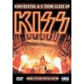 Kiss/Konfidential u0026 X-Treme Close-Up (CAN)