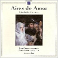 Aires de Amor: Songs With Guitar / Eva Csapo, Peter Karstens