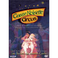 Casse Noisette Circus / Les Ballets de Monte-Carlo