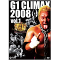 G1 CLIMAX 2008 Vol.1 G1 CLIMAX 2008 Vol.1