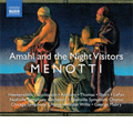 Menotti: Amahl and the Night Visitors, My Christmas / Alastair Willis(cond), George Mabry, Nashville Symphony Orchestra and Chorus, etc 
