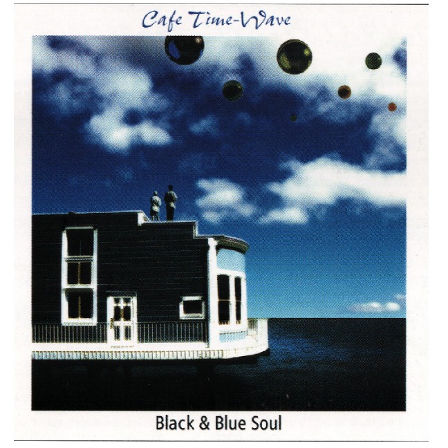 カフェ・タイムウェイヴ~ブラックブルー・ソウル カフェ・タイムウェイヴ~ブラックブルー・ソウル