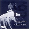 吉田拓郎/'93 TRAVELLIN' MAN LIVE at NHK STUDIO 101