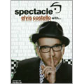 Elvis Costello/Spectacle : Season 1