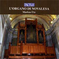Organo di Novalesa -B.Pasquini/M.Rossi/G.Cavazzoni/etc:Markus Utz(org)