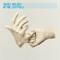 At The Controls Mixed By James Holden At The Controls Mixed By James Holden