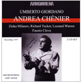 Giordano: Andrea Chenier (12/28/1957) / Faust Cleva(cond), Metropolitan Opera Orchestra and Chorus, Richard Tucker(T), Zinka Milanov(S), Leonard Warren(Br), etc