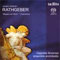 Rathgeber: Messe von Muri, Concertos / Johannes Strobl(cond), Cappella Murensis, Ensemble Arcimboldo Rathgeber: Messe von Muri, Concertos / Johannes Strobl(cond), Cappella Murensis, Ensemble Arcimboldo