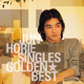 GOLDEN☆BEST/堀江淳 Singles