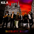 Kila/GAMBLER'S BALLET[VIVO-239]