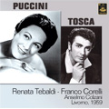Puccini : Tosca (10/21/1959) / Mario Parenti(cond), Livorno Teatro La Gran Guardia Orchestra, Renata Tebaldi(S), Franco Corelli(T), etc Puccini : Tosca (10/21/1959) / Mario Parenti(cond), Livorno Teatro La Gran Guardia Orchestra, Renata Tebaldi(S), Franco Corelli(T), etc