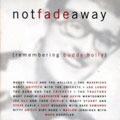 Not Fade Away : Buddy Holly 1957 : The Complete Recordings (UK)
