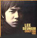 Crazy For U : Lee Seung Gi Vol. 2