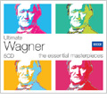 Ultimate Wagner -The Essential Masterpieces: Der Ring des Nibelungen, Tristan und Isolde, Die Meistersinger von Nurnberg, etc 