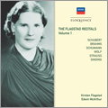 The Flagstad Recitals Vol.1 - Lieder - Schubert, Brahms, Schumann, Wolf, R.Strauss The Flagstad Recitals Vol.1 - Lieder - Schubert, Brahms, Schumann, Wolf, R.Strauss