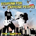 ECO PUNK FOR CAFFEINE PEOPLE-ALL That 46 Sticks & 1 Hole vol.1