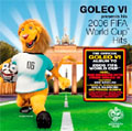 Goleo VI Presents His 2006 FIFA World Cup Hits (ED)