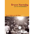 Bruce Hornsby/Three Nights On The Town