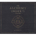 ジ・アルケミー・インデックス VOLS.I & II ジ・アルケミー・インデックス VOLS.I & II