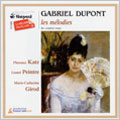Gabriel Dupont: Les Melodies Gabriel Dupont: Les Melodies