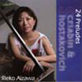 Scriabin:24 Preludes/Shostakovich:24 Preludes:Aizawa, Rieko