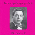 Lebendige Vergangenheit - Tito Schipa Vol 5; Popular Songs - Rodriguez, Tagliaferri, Amadori, etc (1930-1934) / Tito Schipa(T)