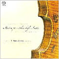 L'Anima Ritrovata -Music for the Amati Violins (5/11-12, 8/25/2006) / L'Aura Soave