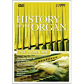 History of the Organ Vol.3 -The Golden Age / Gustav Leonhardt, Andre Isoir, Xavier Darasse