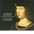 LA SPAGNA FELIPE I EL HERMOSO:MECENAS DE LA MUSICA EUROPEA:JOSQUIN DE PRES/CAPIROLA/DE ANCHIETA/ETC (7/2005):JUAN CARLOS DE MULDER(vihuela/cond)/CAMERATA IBERIA LA SPAGNA FELIPE I EL HERMOSO:MECENAS DE LA MUSICA EUROPEA:JOSQUIN DE PRES/CAPIROLA/DE ANCHIETA/ETC (7/2005):JUAN CARLOS DE MULDER(vihuela/cond)/CAMERATA IBERIA