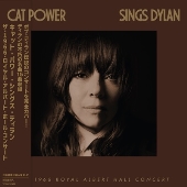 Cat Power Sings Dylan: The 1966 Royal Albert Hall Concert＜数量限定盤/日本語帯付き/解説書封入＞