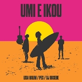 海へ行こう feat. PES＜数量限定盤＞