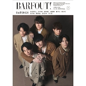 SixTONESが登場。「BARFOUT! バァフアウト! 2024年2月号 FEBRUARY 2024 