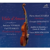 ヴィオラ・ダモーレ～ヴィヴァルディ&amp;シュターミツ: 3つの協奏曲とソナタ