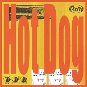 Hot Dog / J-NET JACK＜RECORD STORE DAY対象商品/限定生産盤＞