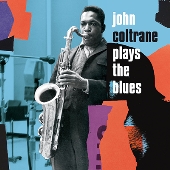Coltrane Plays The Blues: Expanded Edition