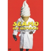 SEAMO ON DEMAND ～perfect clip collection～