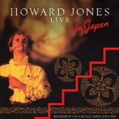 Howard Jones（ハワード・ジョーンズ）｜デビュー40周年！『ジャパニーズ・シングル・コレクション -グレイテスト・ヒッツ-  』&『ダイアログ』スペシャル版 - TOWER RECORDS ONLINE