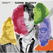 SOME BUDDY＜通常盤＞