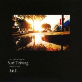 SALT... meets ISLAND CAFE Surf Driving Mixed by DJ HASEBE